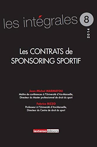 Stock image for Les contrats de sponsoring sportif for sale by Revaluation Books