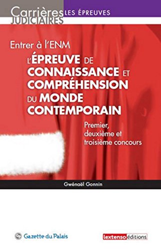 Imagen de archivo de Entrer  l'ENM (l'preuve de connaissance et comprhension du monde contemporain) a la venta por Ammareal