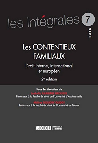 Beispielbild fr Les contentieux familiaux : Droit interne, international et europen zum Verkauf von Revaluation Books