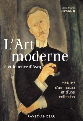 Stock image for L'ART MODERNE   VILLENEUVE D'ASCQ (French Edition) for sale by WorldofBooks