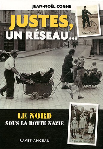 Beispielbild fr Justes, un rseau. : Le Nord sous la botte nazie zum Verkauf von Ammareal