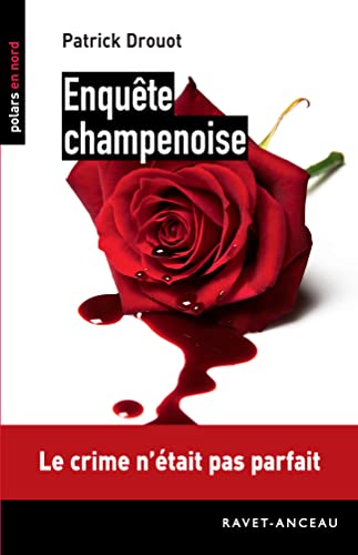 ENQUÃŠTE CHAMPENOISE (French Edition) (9782359732429) by Drouot, Patrick