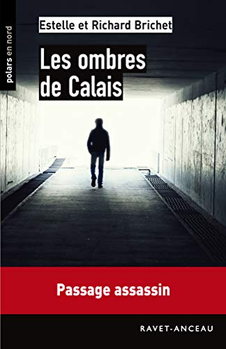 9782359733525: LES OMBRES DE CALAIS (French Edition)