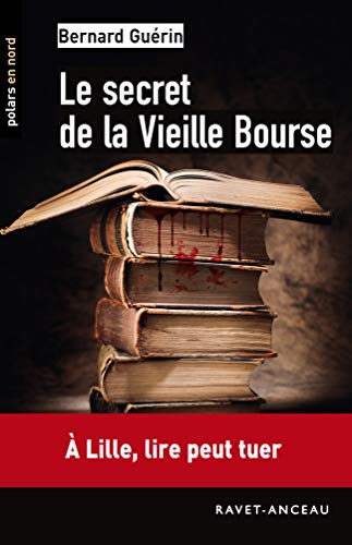 9782359733723: Le secret de la vieille bourse (Polars en Nord)