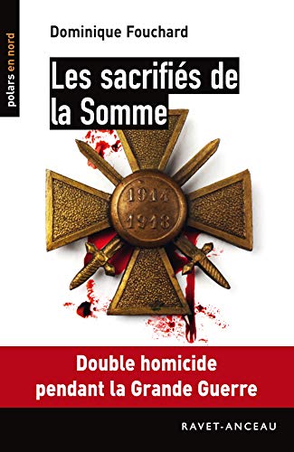 Stock image for Les sacrifis de la Somme for sale by Ammareal