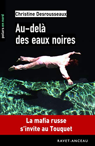 Stock image for AU-DEL  DES EAUX NOIRES (French Edition) for sale by WorldofBooks