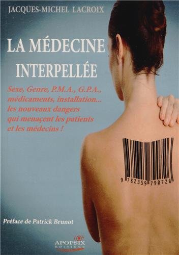Stock image for La mdecine interpelle for sale by medimops