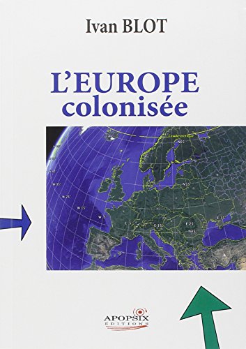 Stock image for L'Europe colonise for sale by Ammareal