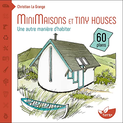 9782359811292: Minimaisons et tiny houses - Une autre manire d'habiter