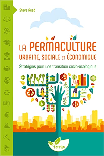 Beispielbild fr La Permaculture urbaine, sociale et conomique - Stratgies pour une transition socio-cologique zum Verkauf von Gallix