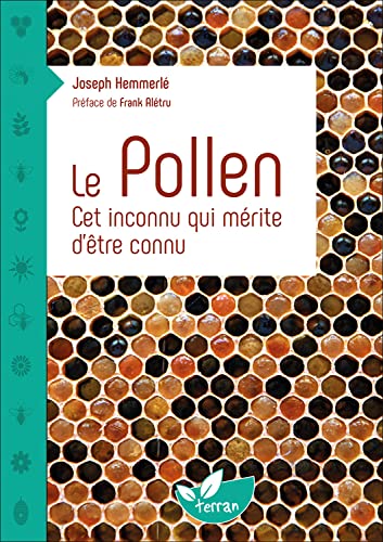 Stock image for Le Pollen - Cet inconnu qui mrite d'tre connu for sale by medimops