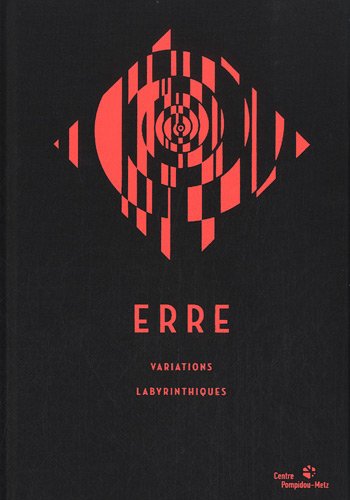 9782359830149: Erre: Variations labyrinthiques