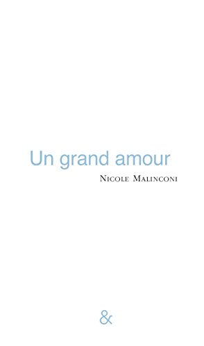Beispielbild fr Un Grand Amour zum Verkauf von RECYCLIVRE