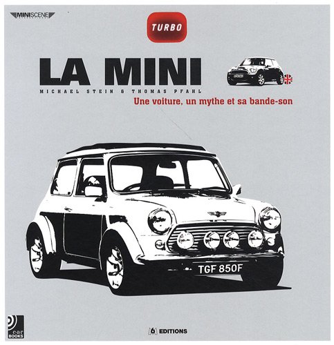 La Mini (French Edition) (9782359850017) by Michael Stein