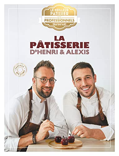 Stock image for La Ptisserie D'henri & Alexis for sale by RECYCLIVRE