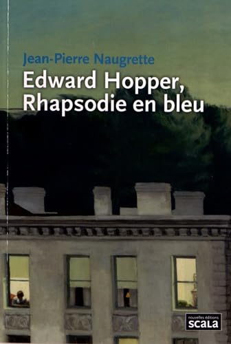 Edward Hopper, Rhapsodie en bleu (9782359880717) by Naugrette, Jean-Pierre