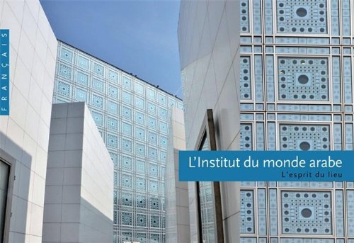 Beispielbild fr L'Institut du monde arabe zum Verkauf von LIVREAUTRESORSAS