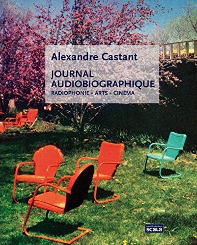 Beispielbild fr Journal audiobiographique radiophonie, arts, cinma zum Verkauf von Gallix