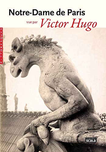 9782359881745: Notre-Dame de Paris vue par Victor Hugo