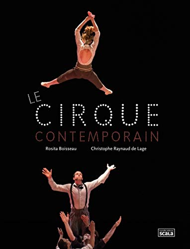 Stock image for Le cirque contemporain for sale by Gallix