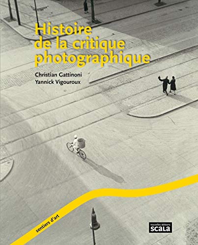 Beispielbild fr Histoire de la critique photographique zum Verkauf von medimops