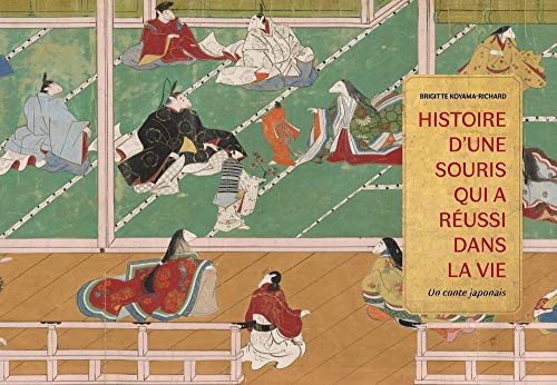 Stock image for Histoire d'une souris qui a russi dans la vie : Un conte japonais for sale by medimops