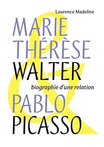 Beispielbild fr Marie-Thrse Walter et Pablo Picasso zum Verkauf von medimops