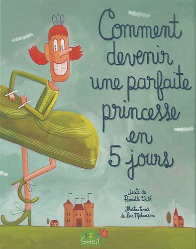 Stock image for Comment devenir une parfaite princesse en 5 jours for sale by medimops