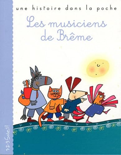 9782359900453: LES MUSICIENS DE BREME (COLL. UNE HISTOIRE DANS LA POCHE)