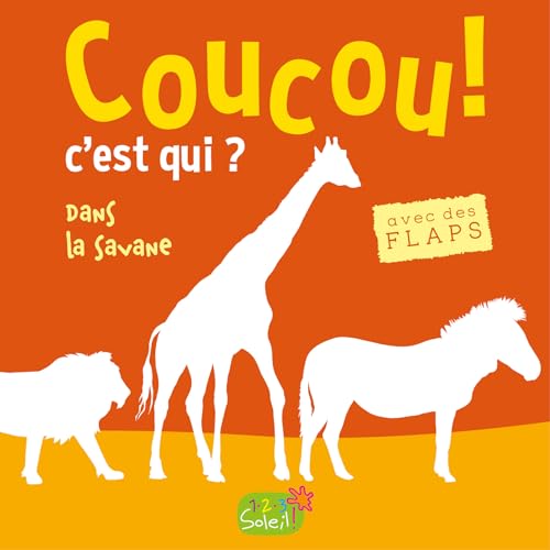 Stock image for Coucou c'est qui ? La savane for sale by medimops