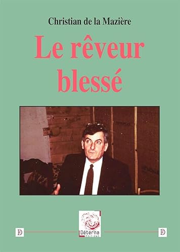 Stock image for Le rveur bless for sale by Gallix