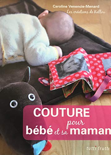 Beispielbild fr Couture pour bb et sa maman zum Verkauf von Ammareal