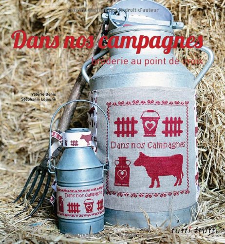 Stock image for Dans nos campagnes: Broderie au point de croix for sale by Ammareal