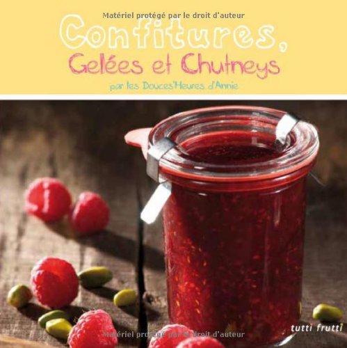 Beispielbild fr Confitures, geles et chutneys zum Verkauf von Ammareal