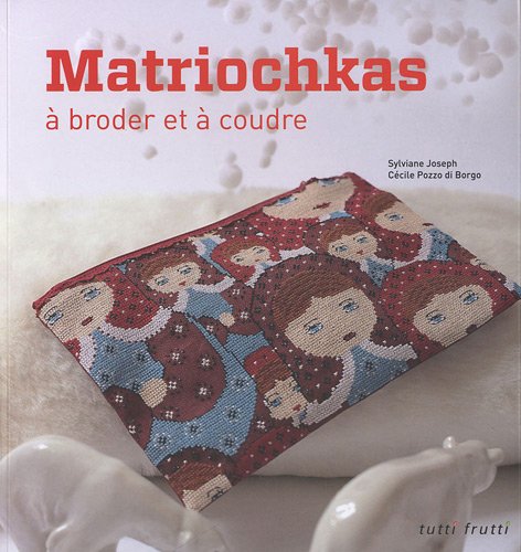 Stock image for Matriochkas  broder et  coudre for sale by medimops