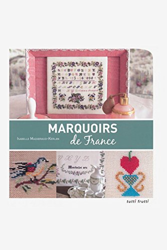 Stock image for Marquoirs de France for sale by LIBRAIRIE DES 3 ABERS