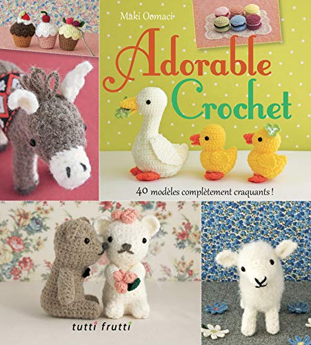 Beispielbild fr Adorable Crochet : 40 modles compltement craquants ! zum Verkauf von medimops