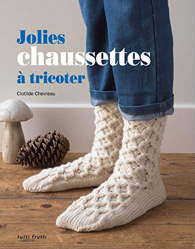 9782360091607: Jolies chaussettes  tricoter