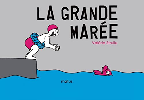 Stock image for La grande mare for sale by Librairie Th  la page