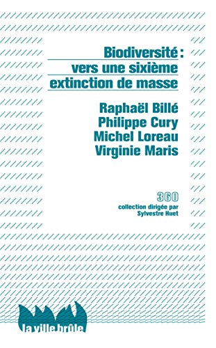 Imagen de archivo de Biodiversit : vers une sixime extinction de masse (360) a la venta por JOURDAN