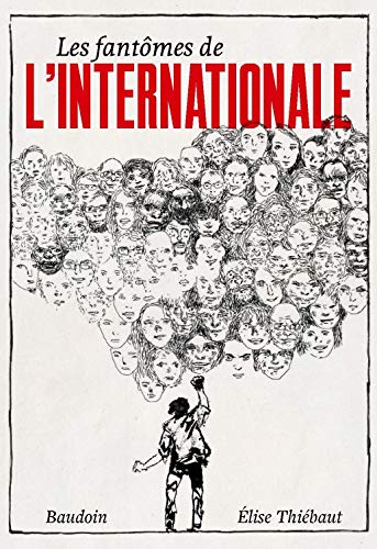 Stock image for Les fantmes de l'Internationale for sale by Ammareal