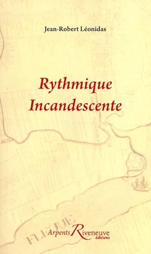 Stock image for RYTHMIQUE INCANDESCENTE for sale by LiLi - La Libert des Livres