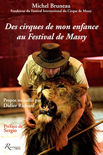 Beispielbild fr Des cirques de mon enfance au Festival de Massy zum Verkauf von Ammareal