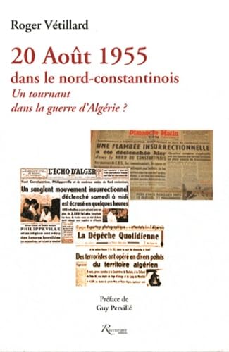 9782360130955: 20 aot 1955 dans le nord-constantinois: Un tournant dans la guerre d'Algrie ?