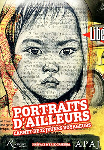 Beispielbild fr Portraits d'ailleurs : Carnets de 22 jeunes voyageurs zum Verkauf von medimops