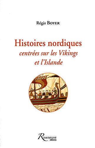9782360132058: Histoires nordiques centres sur les vikings et l'Islande