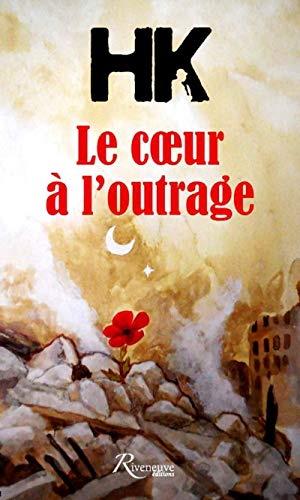 Beispielbild fr Le coeur  l'outrage zum Verkauf von Librairie Th  la page
