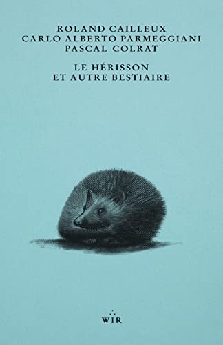 Stock image for Le hrisson et autre bestiaire for sale by medimops