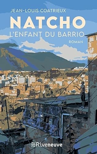 Beispielbild fr Natcho, l'enfant du barrio zum Verkauf von Ammareal