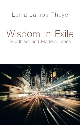 9782360170210: Wisdom in Exile: Buddhism and Modern Times